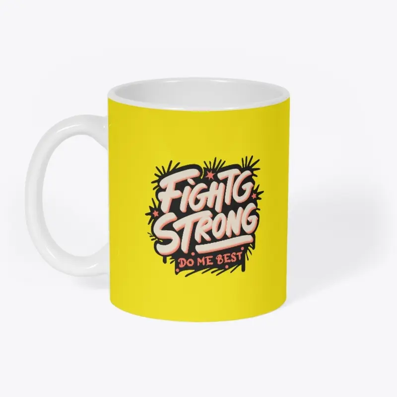 fight strong t-shirt design