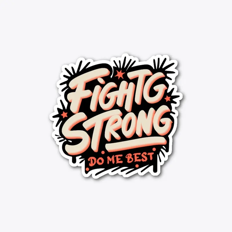 fight strong t-shirt design