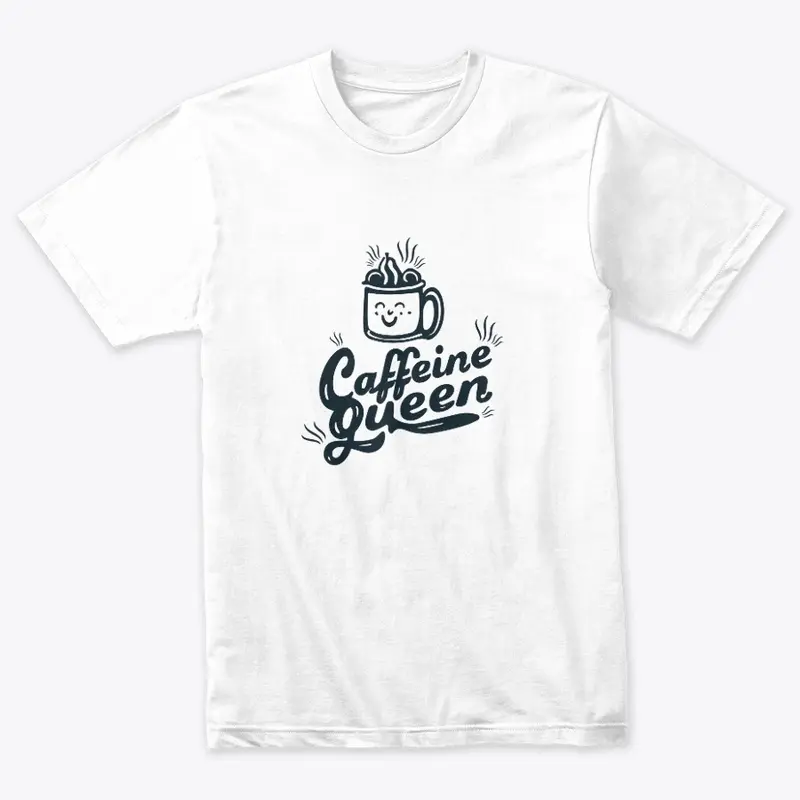 Caffeine Queen t-shirt design